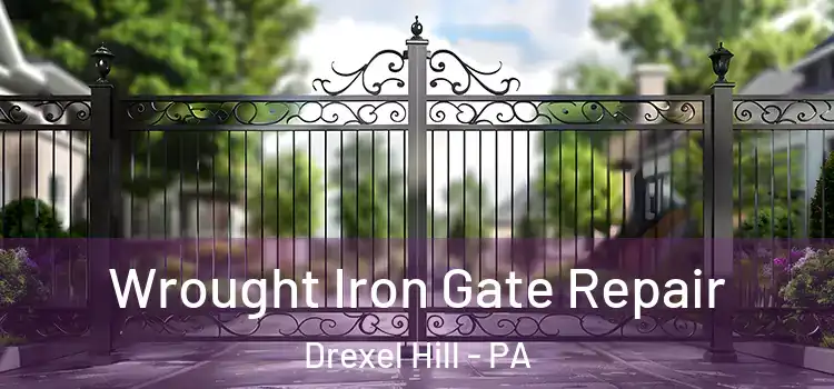 Wrought Iron Gate Repair Drexel Hill - PA